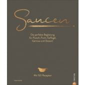 Saucen. Die Kochschule, Kreihe, Susann, Christian Verlag, EAN/ISBN-13: 9783959613651