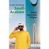 Saudi-Arabien, Steinberg, Guido, Verlag C. H. BECK oHG, EAN/ISBN-13: 9783406669163