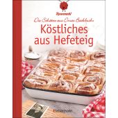 Köstliches aus Hefeteig. Schätze aus Omas Backbuch. 86 fast vergessene Backrezepte, EAN/ISBN-13: 9783809447405