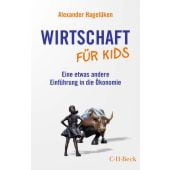 Wirtschaft für Kids, Hagelüken, Alexander, Verlag C. H. BECK oHG, EAN/ISBN-13: 9783406790171