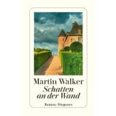 Schatten an der Wand, Walker, Martin, Diogenes Verlag AG, EAN/ISBN-13: 9783257242737