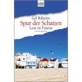 Spur der Schatten, Ribeiro, Gil, Verlag Kiepenheuer & Witsch GmbH & Co KG, EAN/ISBN-13: 9783462053050