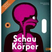 Schau in deinen Körper, Horstschäfer, Felicitas/Vogt, Johannes, Beltz, Julius Verlag, EAN/ISBN-13: 9783407823120