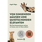 Von singenden Mäusen und quietschenden Elefanten, Stöger, Angela, Christian Brandstätter, EAN/ISBN-13: 9783710605307