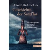 Geschichte der Sintflut, Haarmann, Harald, Verlag C. H. BECK oHG, EAN/ISBN-13: 9783406806193