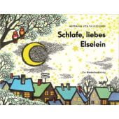 Schlafe, liebes Elselein, Fallersleben, Hoffmann von, Beltz, Julius Verlag, EAN/ISBN-13: 9783358030783