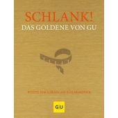 Schlank! Das Goldene von GU, Gräfe und Unzer, EAN/ISBN-13: 9783833875731