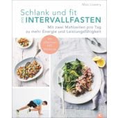 Schlank und fit mit Intervallfasten, Lowery, Max, Christian Verlag, EAN/ISBN-13: 9783959612142