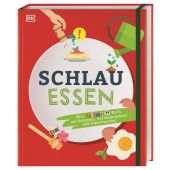 Schlau essen, Dorling Kindersley Verlag GmbH, EAN/ISBN-13: 9783831040681