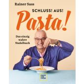 Schluss! Aus! Pasta!, Sass, Rainer, Gräfe und Unzer, EAN/ISBN-13: 9783833885990