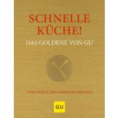 Schnelle Küche! Das Goldene von GU, Gräfe und Unzer, EAN/ISBN-13: 9783833870804