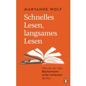 Schnelles Lesen, langsames Lesen, Wolf, Maryanne, Penguin Verlag Hardcover, EAN/ISBN-13: 9783328600992