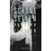 Schöne Seelen, Tingler, Philipp, Kein & Aber AG, EAN/ISBN-13: 9783036957234
