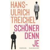 Schöner denn je, Treichel, Hans-Ulrich, Suhrkamp, EAN/ISBN-13: 9783518429730