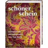Schöner Schein, Hirmer Verlag, EAN/ISBN-13: 9783777425849