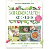 Schrebergarten-Kochbuch, Leesker, Christiane/Jansen, Vanessa, Südwest Verlag, EAN/ISBN-13: 9783517097862