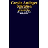 Schreiben, Amlinger, Carolin, Suhrkamp, EAN/ISBN-13: 9783518299630