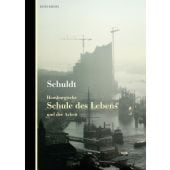 Hamburgische Schule des Lebens und der Arbeit, Schuldt, Berenberg Verlag, EAN/ISBN-13: 9783946334514