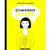 Schwanger schafft, Zolubak, Karolina, Favoritenpresse, EAN/ISBN-13: 9783968490823