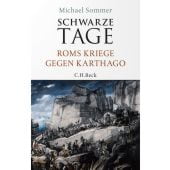 Schwarze Tage, Sommer, Michael, Verlag C. H. BECK oHG, EAN/ISBN-13: 9783406767203