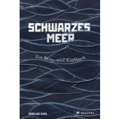 Schwarzes Meer, Eden, Caroline, Prestel Verlag, EAN/ISBN-13: 9783791385457