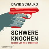 Schwere Knochen, Schalko, David, Osterwold audio, EAN/ISBN-13: 9783869523934