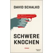 Schwere Knochen, Schalko, David, Verlag Kiepenheuer & Witsch GmbH & Co KG, EAN/ISBN-13: 9783462050967