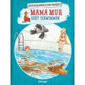 Mama Muh geht schwimmen, Wieslander, Jujja, Verlag Friedrich Oetinger GmbH, EAN/ISBN-13: 9783789178757