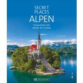 Secret Places Alpen, Weindl, Georg, Bruckmann Verlag GmbH, EAN/ISBN-13: 9783734323287