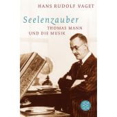 Seelenzauber, Vaget, Hans Rudolf, Fischer, S. Verlag GmbH, EAN/ISBN-13: 9783596170852