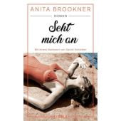 Seht mich an, Brookner, Anita, Julia Eisele Verlags GmbH, EAN/ISBN-13: 9783961611539
