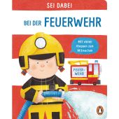Sei dabei! - Bei der Feuerwehr, Green, Dan, Penguin Junior, EAN/ISBN-13: 9783328300762