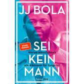 Sei kein Mann, Bola, JJ, hanserblau, EAN/ISBN-13: 9783446267985