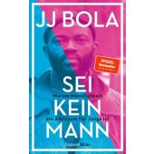 Sei kein Mann, Bola, JJ, hanserblau, EAN/ISBN-13: 9783446272835