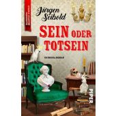 Sein oder Totsein, Seibold, Jürgen, Piper Verlag, EAN/ISBN-13: 9783492315975