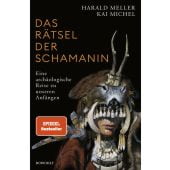 Das Rätsel der Schamanin, Meller, Harald/Michel, Kai, Rowohlt Verlag, EAN/ISBN-13: 9783498003012