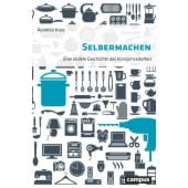 Selbermachen, Kreis, Reinhild, Campus Verlag, EAN/ISBN-13: 9783593511993