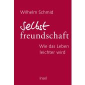 Selbstfreundschaft, Schmid, Wilhelm, Insel Verlag, EAN/ISBN-13: 9783458177500