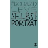 Selbstporträt, Levé, Édouard, MSB Matthes & Seitz Berlin, EAN/ISBN-13: 9783751801034