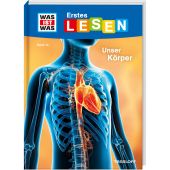 WAS IST WAS Erstes Lesen Band 14. Unser Körper, Braun, Christina, Tessloff Verlag, EAN/ISBN-13: 9783788676704