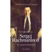 Sergej Rachmaninoff, Saremba, Meinhard, Osburg Verlag GmbH, EAN/ISBN-13: 9783955103286