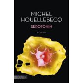 Serotonin, Houellebecq, Michel, DuMont Buchverlag GmbH & Co. KG, EAN/ISBN-13: 9783832165482