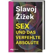 Sex und das verfehlte Absolute, Zizek, Slavoj, WBG Academic, EAN/ISBN-13: 9783534272433