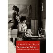 Sexismus im Betrieb, Voigtländer, Henrike, Ch. Links Verlag, EAN/ISBN-13: 9783962892043