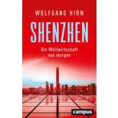 Shenzhen, Hirn, Wolfgang, Campus Verlag, EAN/ISBN-13: 9783593511924