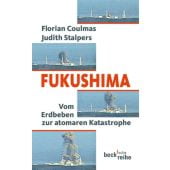 Fukushima, Coulmas, Florian/Stalpers, Judith, Verlag C. H. BECK oHG, EAN/ISBN-13: 9783406625633