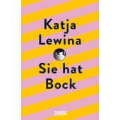 Sie hat Bock, Lewina, Katja, DuMont Buchverlag GmbH & Co. KG, EAN/ISBN-13: 9783832181178