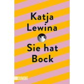 Sie hat Bock, Lewina, Katja, DuMont Buchverlag GmbH & Co. KG, EAN/ISBN-13: 9783832166014