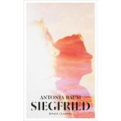 Siegfried, Baum, Antonia, Claassen Verlag, EAN/ISBN-13: 9783546100274