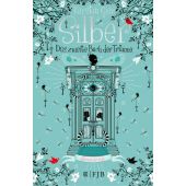 Silber - Das zweite Buch der Träume, Gier, Kerstin, Fischer FJB Verlag, EAN/ISBN-13: 9783841421678